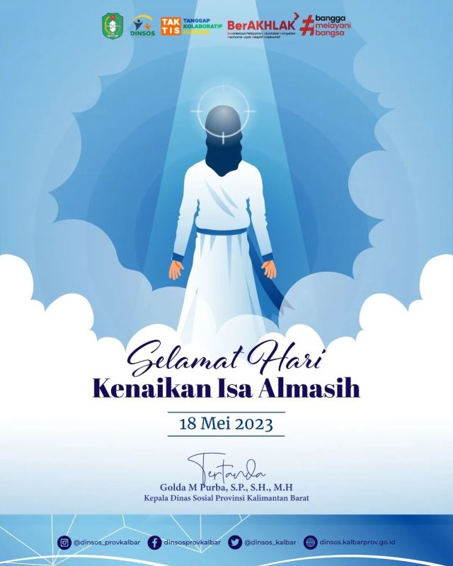 Selamat memperingati Hari Kenaikan Isa Al-Masih bagi masyarakat yang merayakan 😊

________
#dinassosialprovkalbar #dinsoskalbar #isaalmasih #kenaikanisaalmasih #TAKTIS #melayanidengansepenuhhati