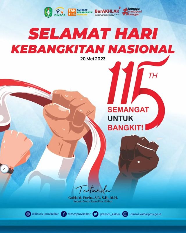 "Kuat karna kita bersatu, Bersatu karna kita kuat" - Ir. Soekarno

Kebangkitan tidak hanya saat sedang melawan penjajah, tetapi kebangkitan sesungguhnya adalah saat kita bisa memerdekakan diri sendiri dari hal - hal yang dapat memecah bangsa Indonesia. 🇮🇩🇮🇩🇮🇩

Selamat Hari Kebangkitan Nasional ke 115

Mari maknai Hari Kebangkitan Nasional ini dengan terus berjuang dan terus membakar semangat bela negara. Jadilah pemuda yang memperkuat persatuan bangsa dan memajukan tanah air tercinta.

________
#dinassosialprovkalbar #dinsoskalbar #harikebangkitannasional #harikebangkitannasional115 #harikebangkitan #pemudaindonesia #indonesia #pahlawan #pahlawanindonesia #semangat #semangatbudioetomo #kalbar #TAKTIS #melayanidengansepenuhhati